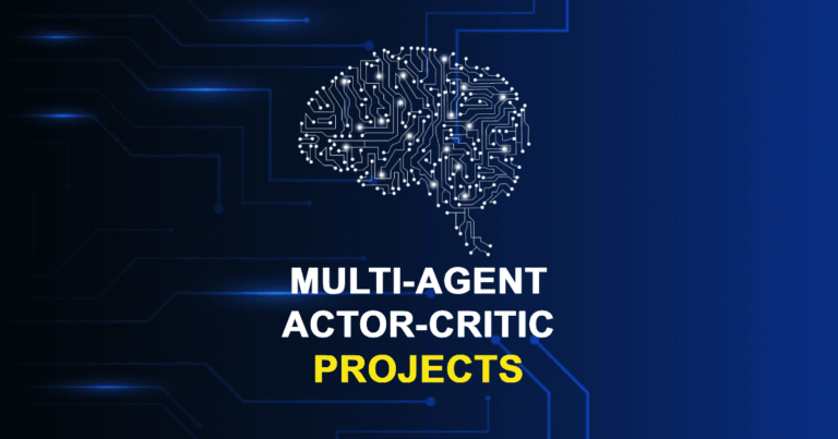 Multi-Agent Actor-Critic Projects for Final Year Students