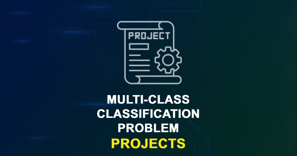 Multi-class Classification Problem Projects & Research Topics