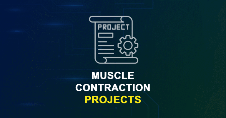 Muscle Contraction Projects & Research Topics with source code