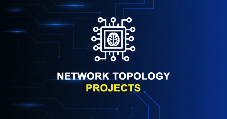 Network Topology Projects for MTech, MS & PhD Students
