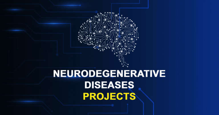 Neurodegenerative Diseases Projects for Final Year Students
