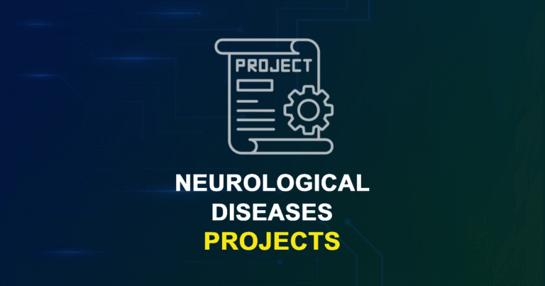 Neurological Diseases Projects & Research Ideas with source code