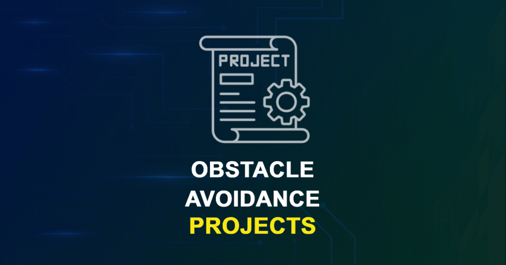 Obstacle Avoidance Projects for ME, MS, MTech, PhD Students