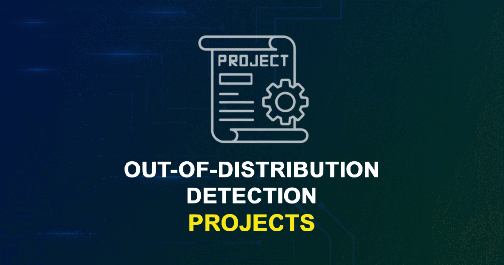 Out-of-Distribution Detection Projects & Research Topics with source code