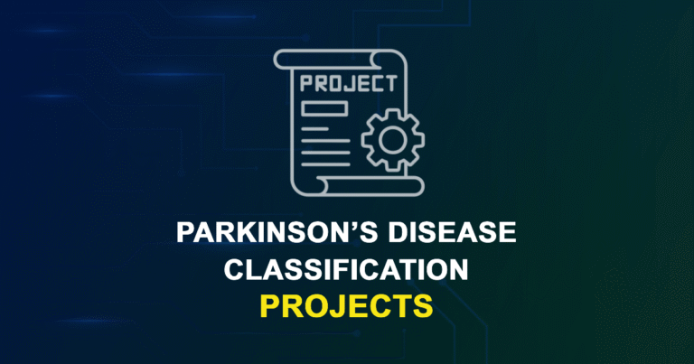 Parkinson’s Disease Classification Projects & Research Ideas