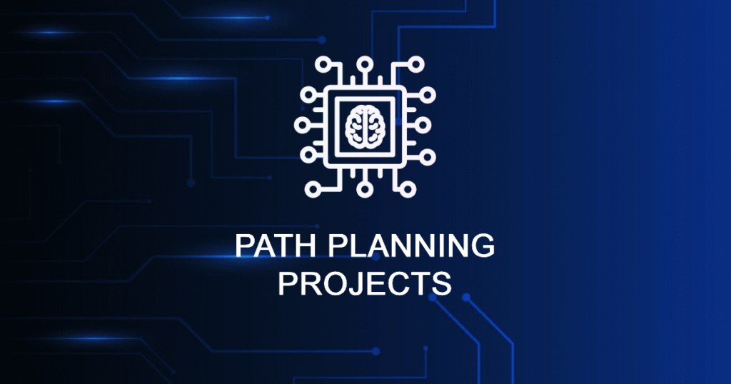 Top Path Planning Projects For MTech/Phd Students