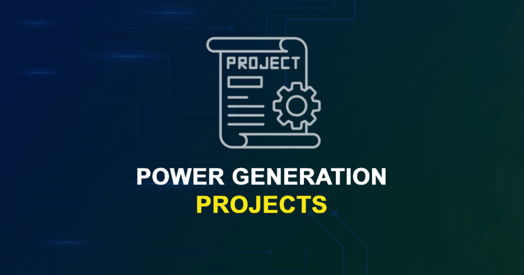 Power Generation Projects for MTech, MS & PhD Students
