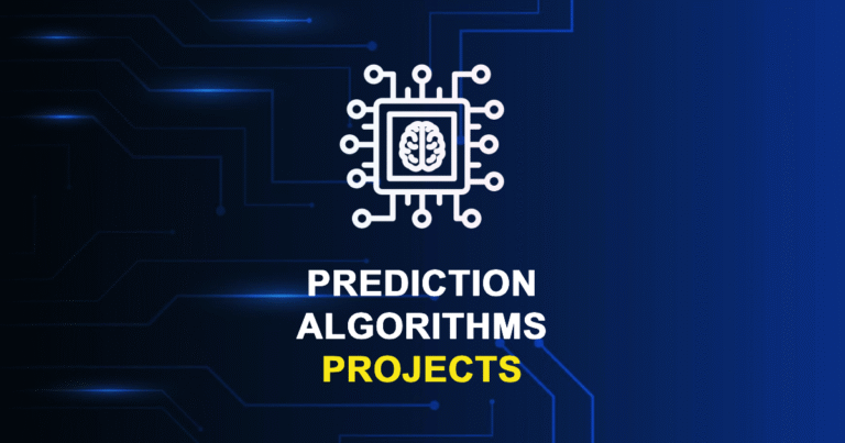 Prediction Algorithms Projects for ME, MTech, and PhD Students