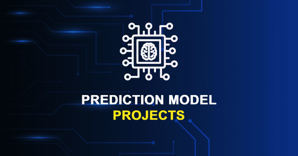 Prediction Model Projects For MS/MTech/PhD Students