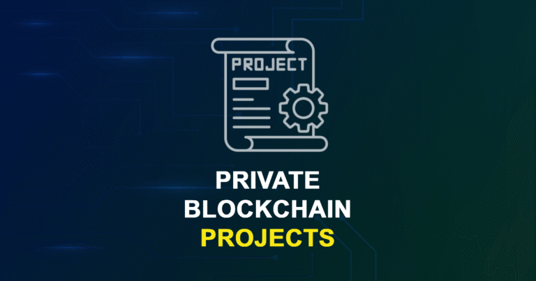 Private Blockchain Projects with source code for Final Year Students