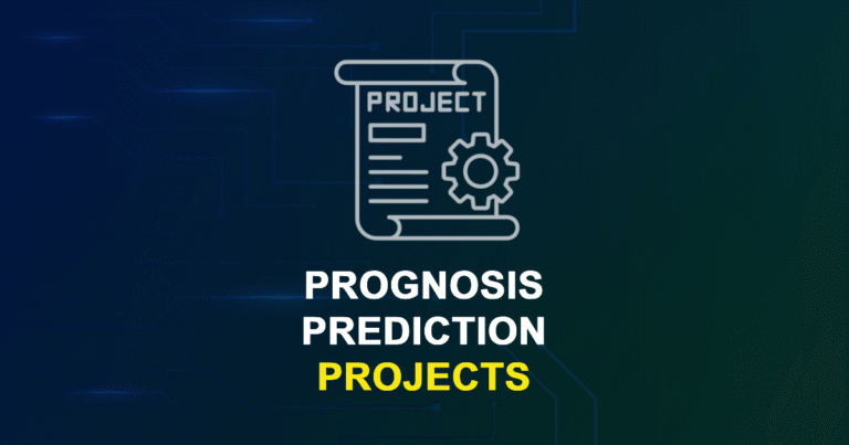 Prognosis Prediction Projects with Source Code for Final Year Students