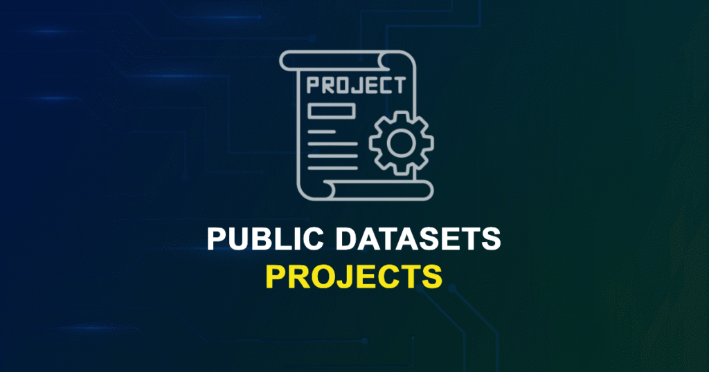 Public Datasets Projects for MTech with Source Code
