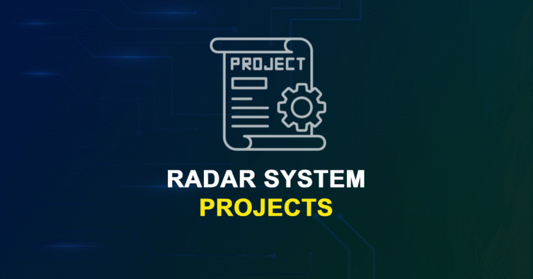 Radar System Projects for ME, MS, MTech, PhD Students