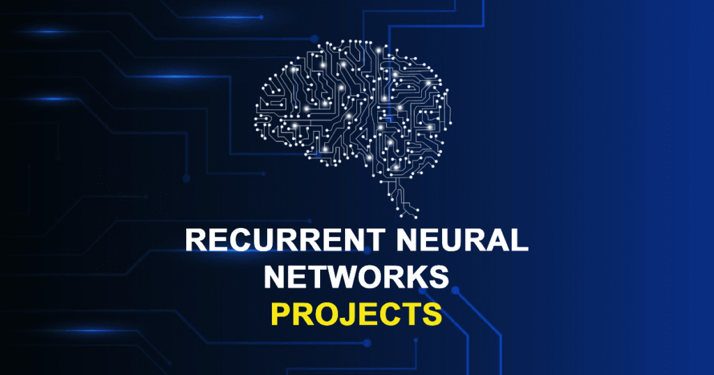 Recurrent Neural Networks Projects and Research Topics