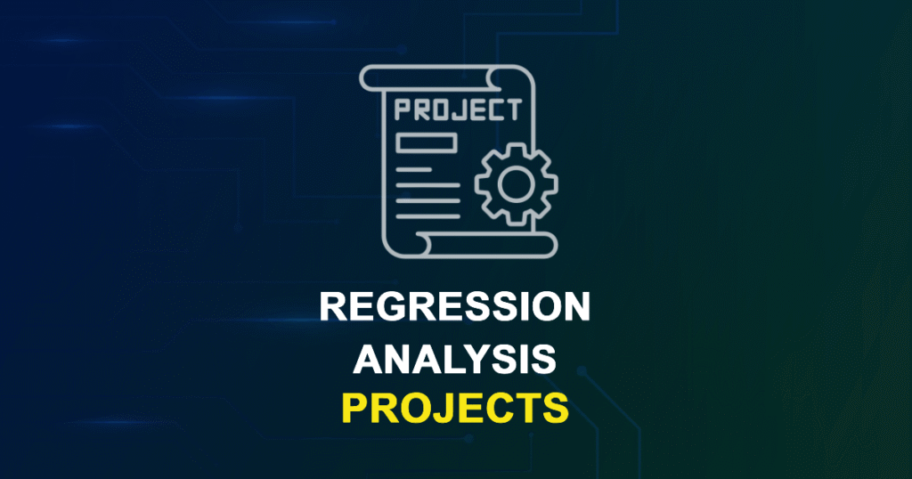 Regression Analysis Projects for Final Year Students with Source Code