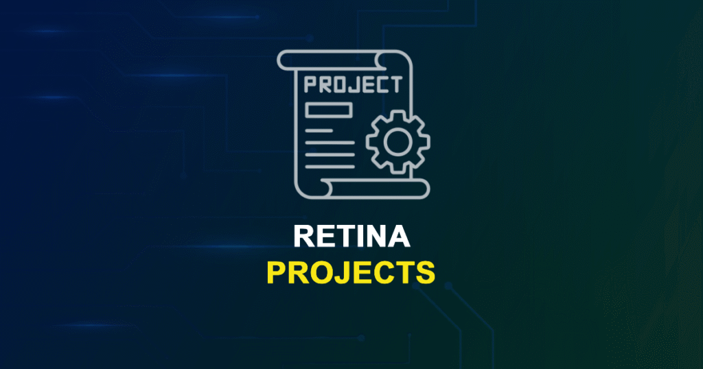 Retina Projects for Final Year Students with Source Code