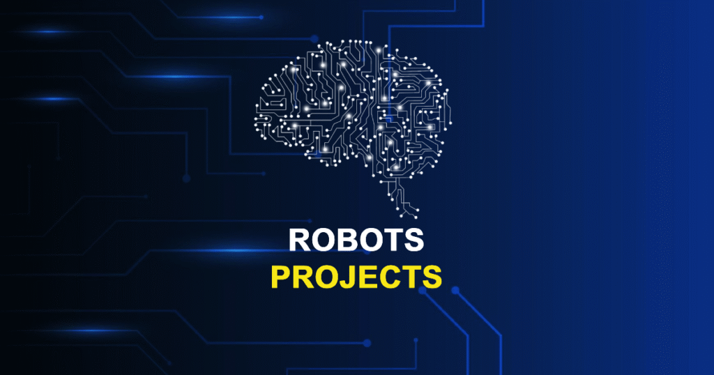 Top 50+ Robots Projects for Final Year Students