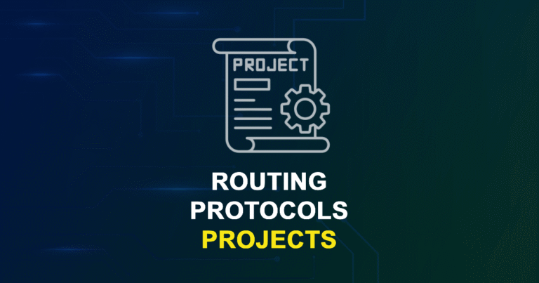 Routing Protocols Projects from Beginner to Advanced