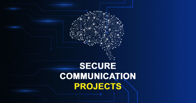 Secure Communication Projects for Final Year Students