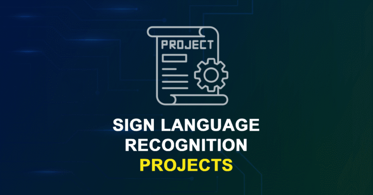 Sign Language Recognition Projects for MTech, MS & PhD Students