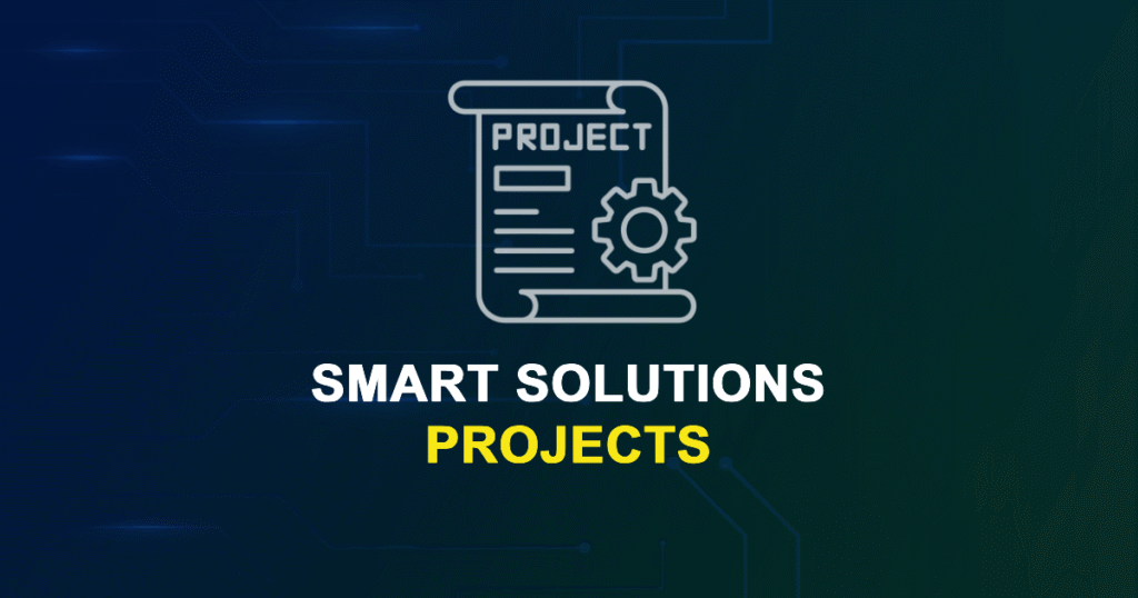 Smart Solutions Projects & Research Topics with source code