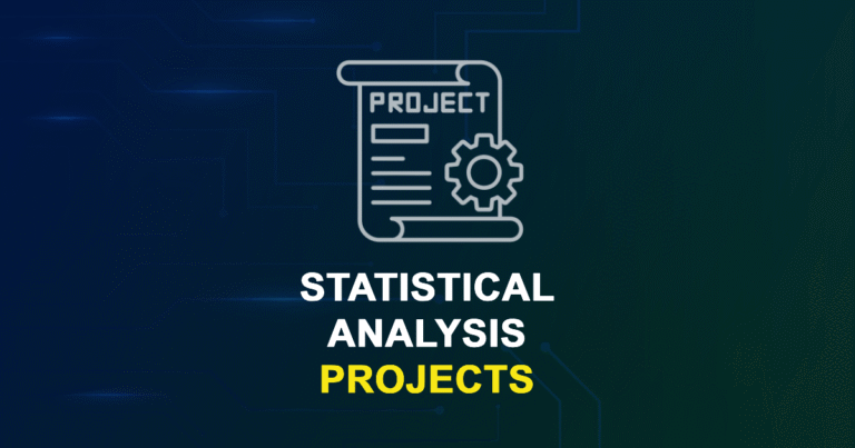 Statistical Analysis Projects for Final Year Students with Source Code