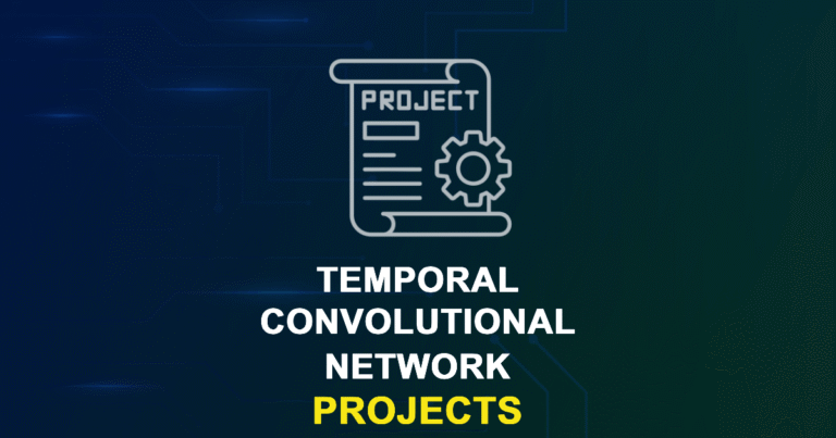 Temporal Convolutional Network Projects & Research Ideas