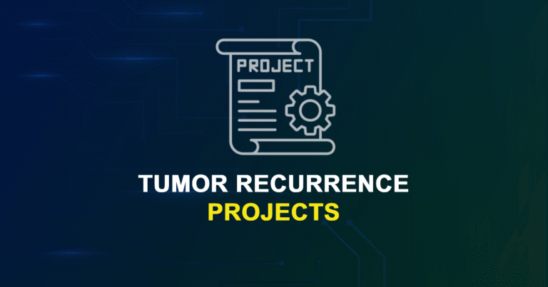 Tumor Recurrence Projects & Research Ideas with source code