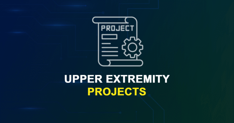 Upper Extremity Projects for Final Year Students with Source Code