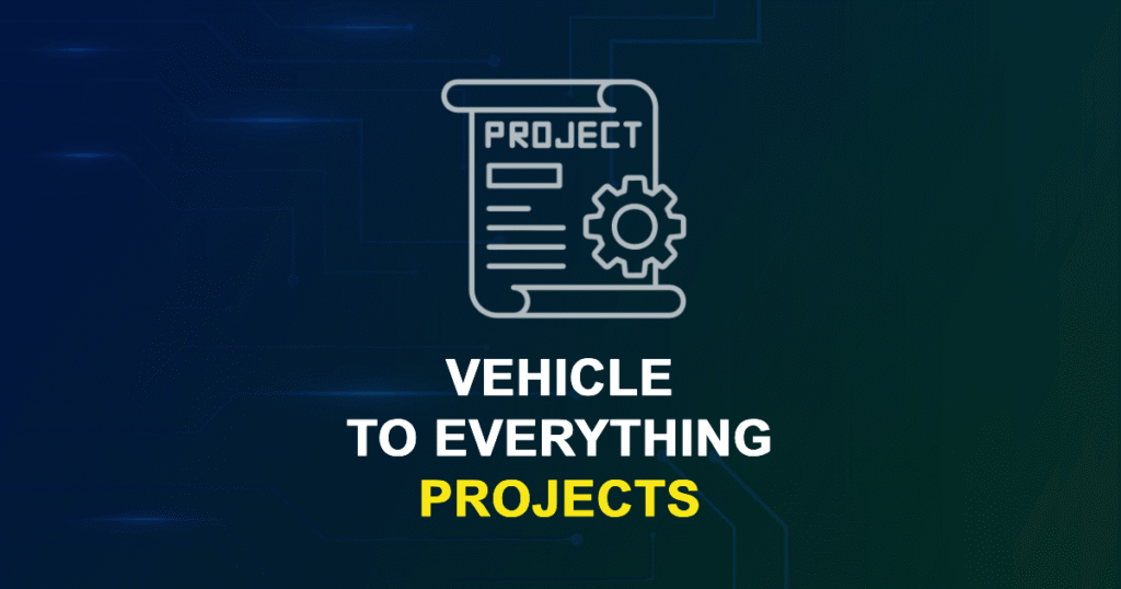 Vehicle-to-Everything Projects for ME MTech and Research Students