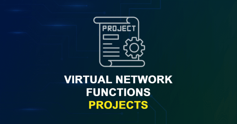 Virtual Network Functions Projects for Engineering Students