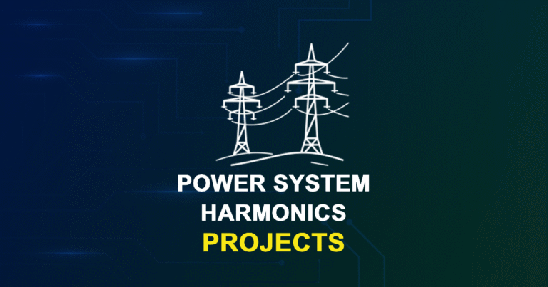 Power System Harmonics Projects for MTech & Research Scholars