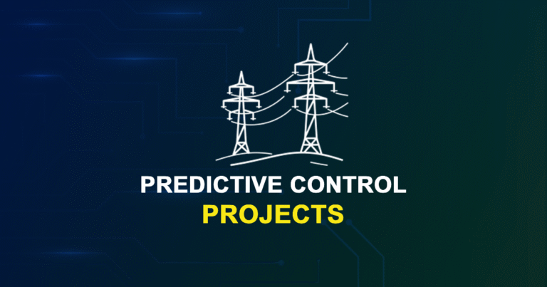 Predictive Control Projects for MTech, ME & PhD Students
