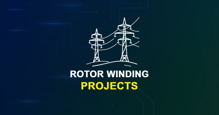 Rotor Winding Projects for MTech, MS & PhD Students