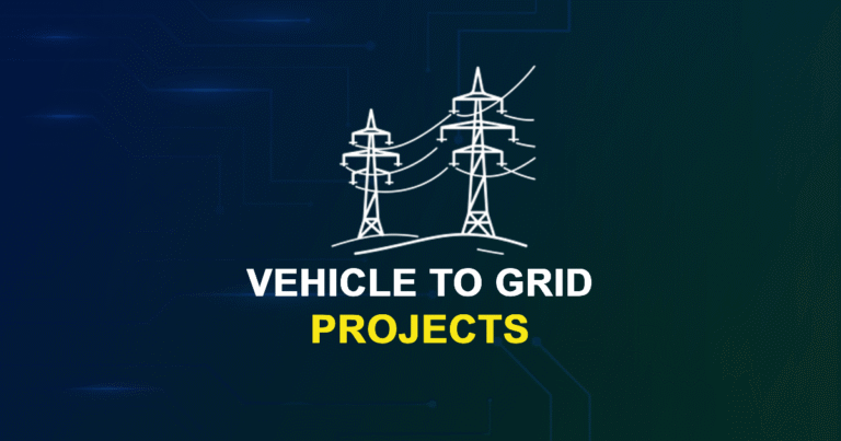 Vehicle To Grid Projects for ME, MS, MTech, PhD Students